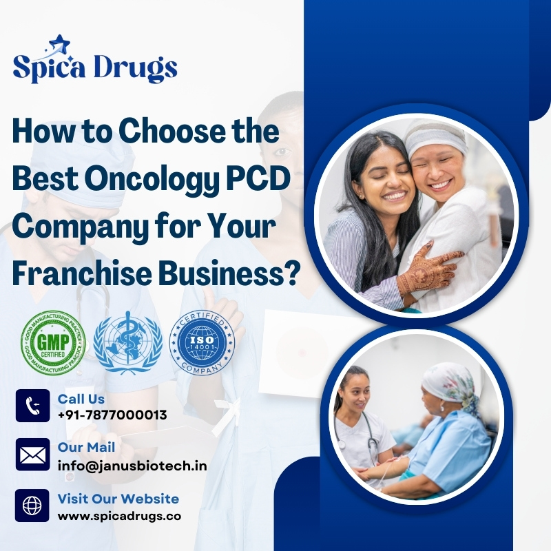 How to Choose the Best Oncology PCD Company for Your Franchise Business? 