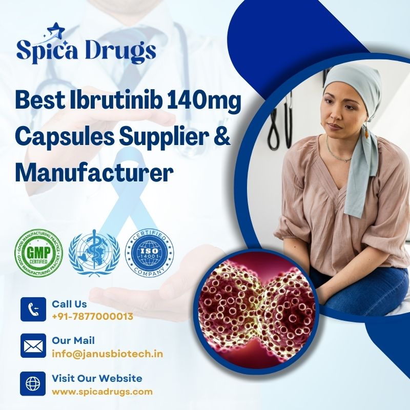 Best Ibrutinib 140mg Capsules Supplier & Manufacturer 
