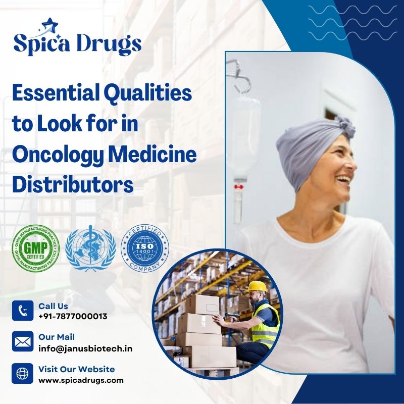 Essential Qualities to Look for in Oncology Medicine Distributors 