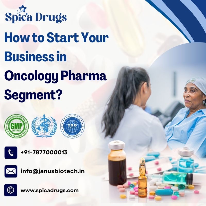 How to Start Your Business in Oncology Pharma Segment? 