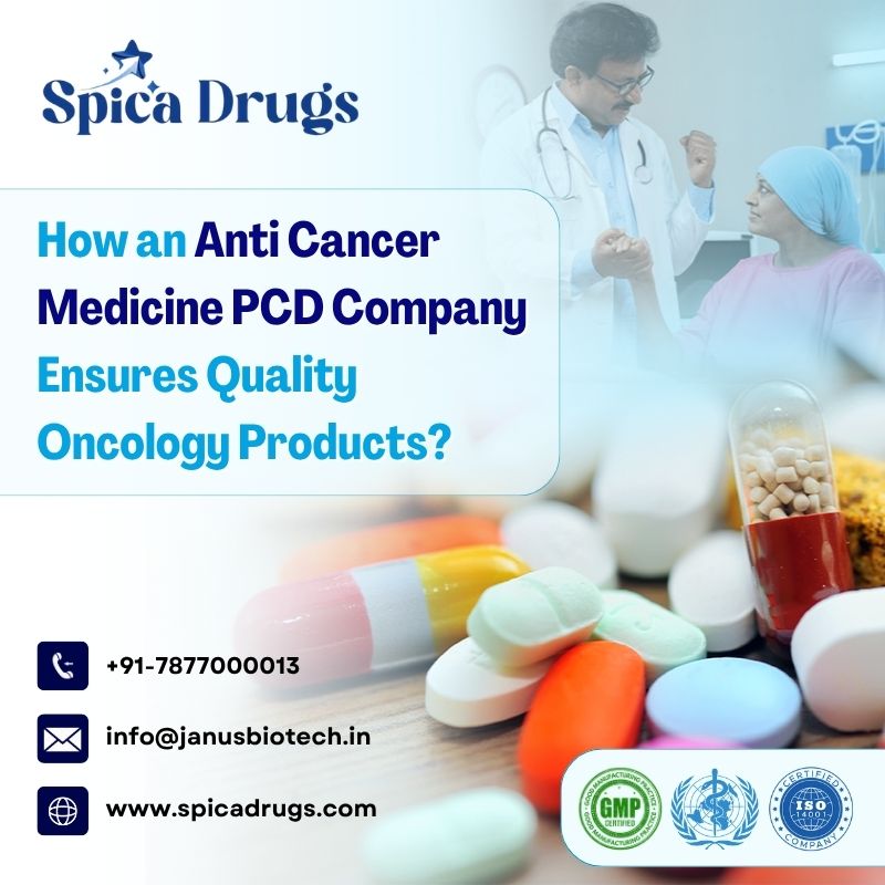 How an Anti Cancer Medicine PCD Company Ensures Quality Oncology Products?